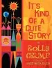 Audiobook It'S Kind of a Cute Story author Rolly Crump