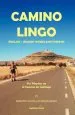 Audiobook Lightfoot Guide to Camino Lingo author Reinette Novoa