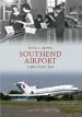 Audiobook Southend Airport Through Time author Peter C. Brown