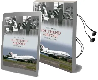 Southend Airport Through Time Audiobook download free by Peter C. Brown