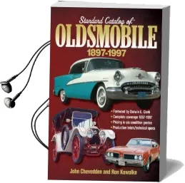 Standard Catalog of Oldsmobile, 1897-1997 Audiobook download free by Old Cars Weekly Staff