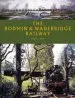 Audiobook The Bodmin & Wadebridge Railway, 1834-1983 author Michael John Messenger