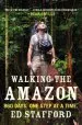 Audiobook Walking the Amazon: 860 Days. one Step at a Time. author Ed Stafford