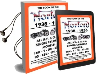 Book of the Norton 1938-1956 all S.V. & O.H.V. Single Cylinder Models Audiobook download free by Floyd Clymer