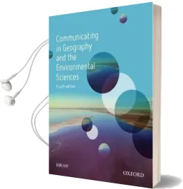 Communicating in Geography and the Environmental Sciences Audiobook download free by Iain Hay