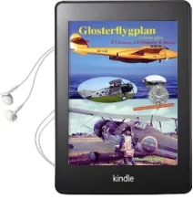 Glosterflygplan i Svensk Tjanst: Gloster Aircraft in Sweden Service Audiobook download free by Mikael Forslund
