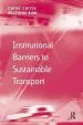 Audiobook Institutional Barriers to Sustainable Transport author Assoc Prof Nicholas Low