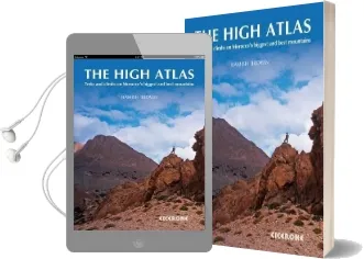 The High Atlas: Treks and Climbs on Morocco'S Biggest and Best Mountains Audiobook download free by Hamish Brown