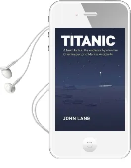Titanic: A Fresh Look at the Evidence by a Former Chief Inspector of Marine Accidents Audiobook download free by John Lang