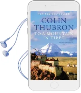 To a Mountain in Tibet Audiobook download free by Colin Thubron