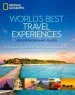 Audiobook World'S Best Travel Experiences: 400 Extraordinary Places author National Geographic