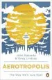 Audiobook Aerotropolis: The way We'Ll Live Next author John D. Kasarda