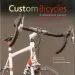 Audiobook Custom Bicycles: A Passionate Pursuit author Christine Elliott