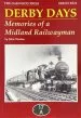 Audiobook Derby Days: Memories of a Midland Railwayman author John Weston