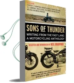Sons of Thunder: Writing From the Fast Lane: A Motorcycling Anthology Audiobook download free by Neil Bradford