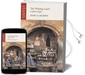 The Waiting Land Audiobook download free by Dervla Murphy