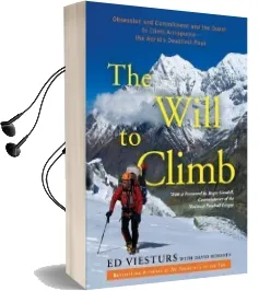 The Will to Climb Audiobook download free by Ed Viesturs