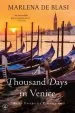 Audiobook A Thousand Days in Venice: An Unexpected Romance author Marlena De Blasi