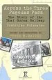 Audiobook Across the Three Pagodas Pass: The Story of the Thai-Burma Railway author Yoshihiko Futamatsu