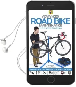 Advanced Road Bike Maintenance: The Practical Handbook Audiobook download free by Dirk Zedler