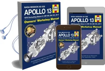 Apollo 13 Manual: An Engineering Insight Into how Nasa Saved the Crew of the Crippled Moon Mission Audiobook download free by David Baker