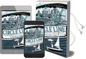 Circle Line: Around London in a Small Boat Audiobook download free by Steffan Meyric Hughes