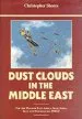 Audiobook Dust Clouds in the Middle East: Air war for East Africa, Iraq, Syria, Iran and Madagascar, 1940-42 author Christopher F. Shores