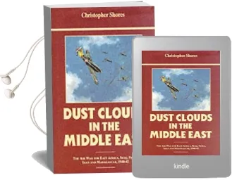 Dust Clouds in the Middle East: Air war for East Africa, Iraq, Syria, Iran and Madagascar, 1940-42 Audiobook download free by Christopher F. Shores