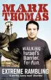 Audiobook Extreme Rambling: Walking Israel'S Separation Barrier. for Fun. author Mark Thomas
