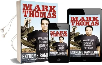 Extreme Rambling: Walking Israel'S Separation Barrier. for Fun. Audiobook download free by Mark Thomas