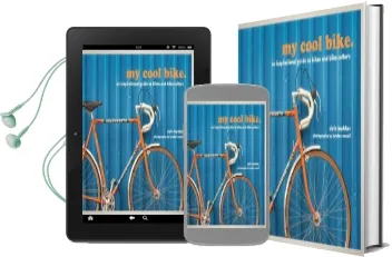 My Cool Bike: An Inspirational Guide to Bikes and Bike Culture Audiobook download free by Chris Haddon