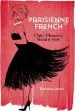 Audiobook Parisienne French: Chic Phrases, Slang & Style author Rhianna Jones
