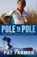 Audiobook Pole to Pole: One Man, 20 Million Steps author Pat Farmer
