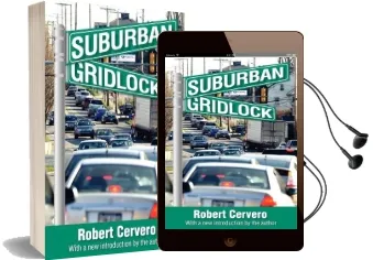 Suburban Gridlock Audiobook download free by Robert Cervero