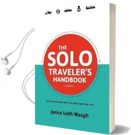 The Solo Traveler'S Handbook: Second Edition Audiobook download free by Janice Leith Waugh