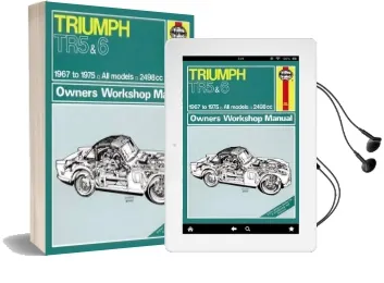 Triumph tr5 & tr6 Owner'S Workshop Manual Audiobook download free by Haynes Publishing