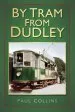 Audiobook By Tram From Dudley author Paul Collins