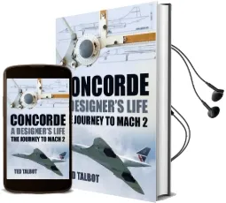 Concorde, a Designer'S Life: The Journey to Mach 2 Audiobook download free by Ted Talbot