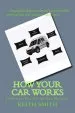 Audiobook How Your car Works: Understand Your car and Your Mechanic! author Keith E Smith