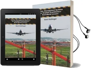 Safety Management Systems for Aviation Practitioners Audiobook download free by Kent Hollinger