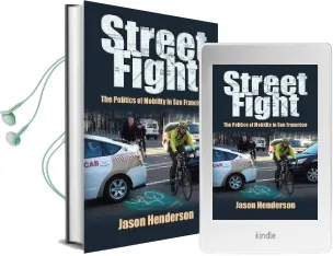 Street Fight: The Politics of Mobility in san Francisco Audiobook download free by Jason Henderson