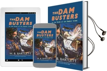 The dam Busters: In the Words of the Bomber Crews Audiobook download free by W. B. Bartlett