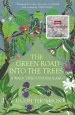 Audiobook The Green Road Into the Trees author Hugh Thomson