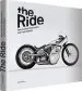 Audiobook The Ride: New Custom Motorcycles and Their Builders author Chris Hunter