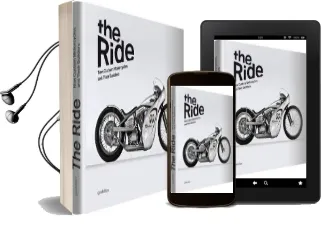 The Ride: New Custom Motorcycles and Their Builders Audiobook download free by Chris Hunter