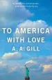 Audiobook To America With Love author A A Gill
