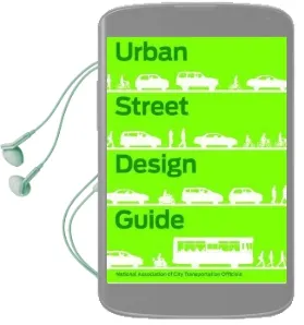 Urban Street Design Guide Audiobook download free by National Association Of City Transportation Officials