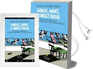 Garlic, Mint and Sweet Basil Audiobook download free by Jean Claude Izzo