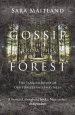 Audiobook Gossip From the Forest: The Tangled Roots of our Forests and Fairytales author Sara Maitland
