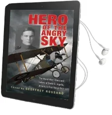 Hero of the Angry sky: The World war i Diary and Letters of David S.Ingalls, America'S First Naval ace Audiobook download free by David S. Ingalls
